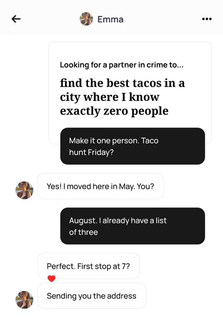 An Alyke chat with Emma that starts under her prompt about finding the best tacos in a new city, from the comment Make it one person. Taco hunt Friday? to a 7 o'clock plan and her sending the address