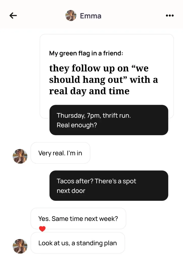 An Alyke chat with Emma that opens on her green flag prompt and that comment, then: Very real. I'm in. Tacos after? There's a spot next door. Yes. Same time next week? Look at us, a standing plan