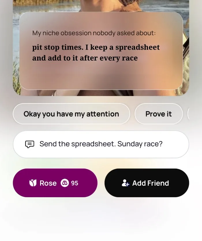 Commenting on Emma's Alyke prompt, My niche obsession nobody asked about: pit stop times. I keep a spreadsheet and add to it after every race, with the comment Send the spreadsheet. Sunday race? above the Add Friend button